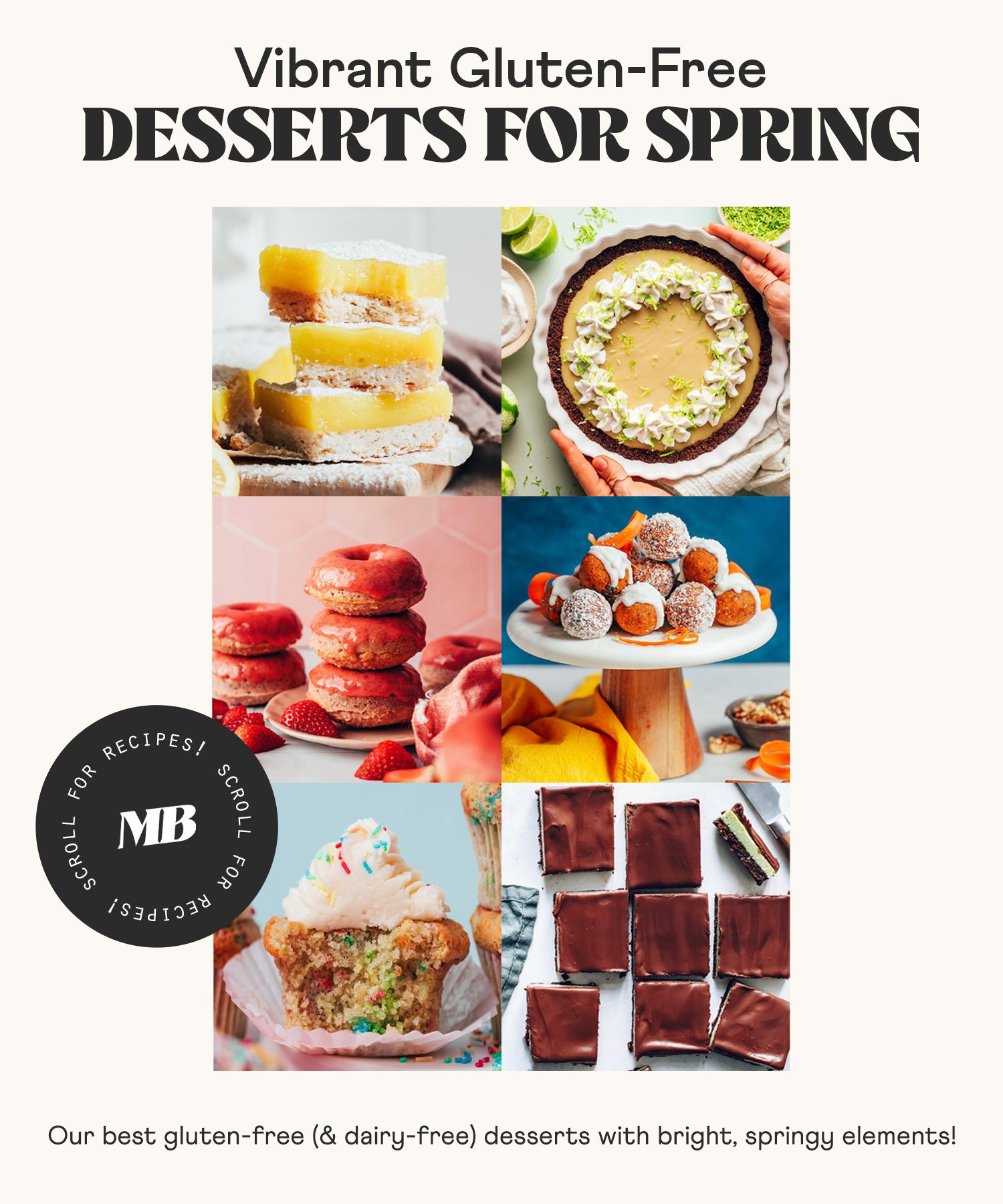 Photos of lemon bars, key lime pie, strawberry donuts, carrot cake bites, funfetti cupcakes, and mint bars for our round-up of vibrant gluten-free desserts for spring