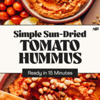 Two bowls of Simple Sun-Dried Tomato Hummus with tomatoes and pita for dipping and text that says ready in 15 minutes